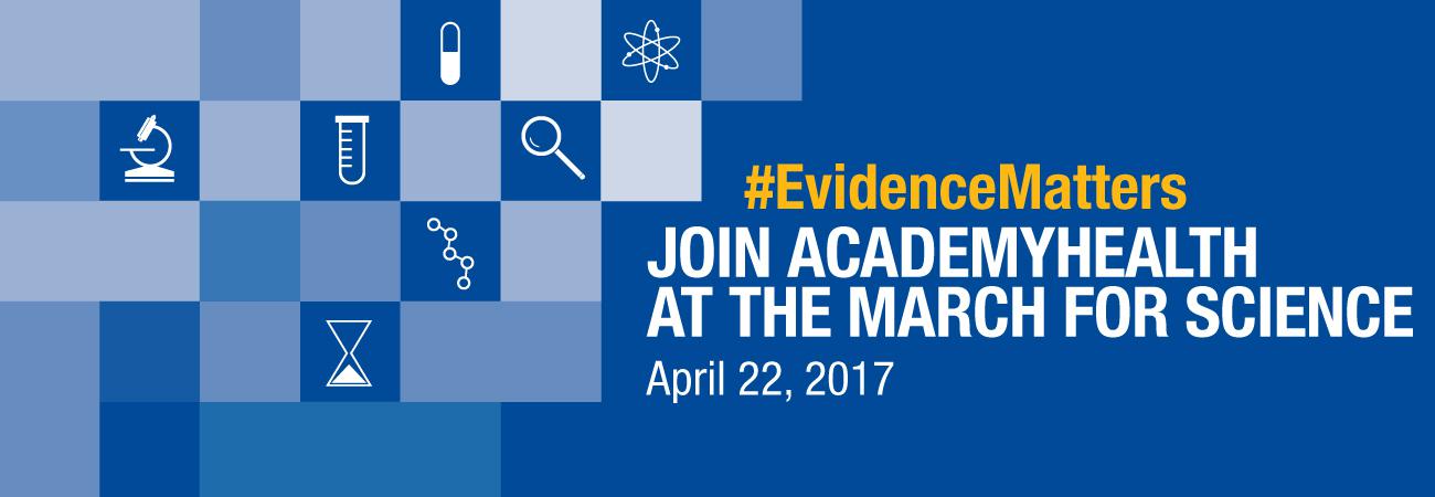 Join AcademyHealth in the March for Science