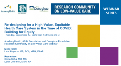       Three Key Equity Considerations for Advancing High-Value Care
  