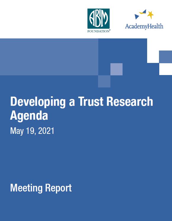 Meeting Summary: Developing a Trust Research Agenda