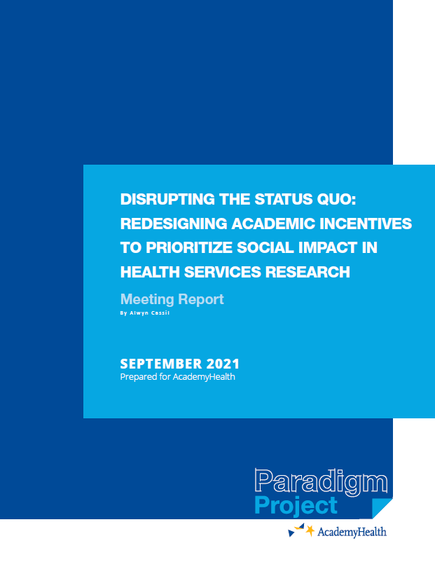 Disrupting the Status Quo: Redesigning Academic Incentives to Prioritize Social Impact in Health Services Research Cover Page