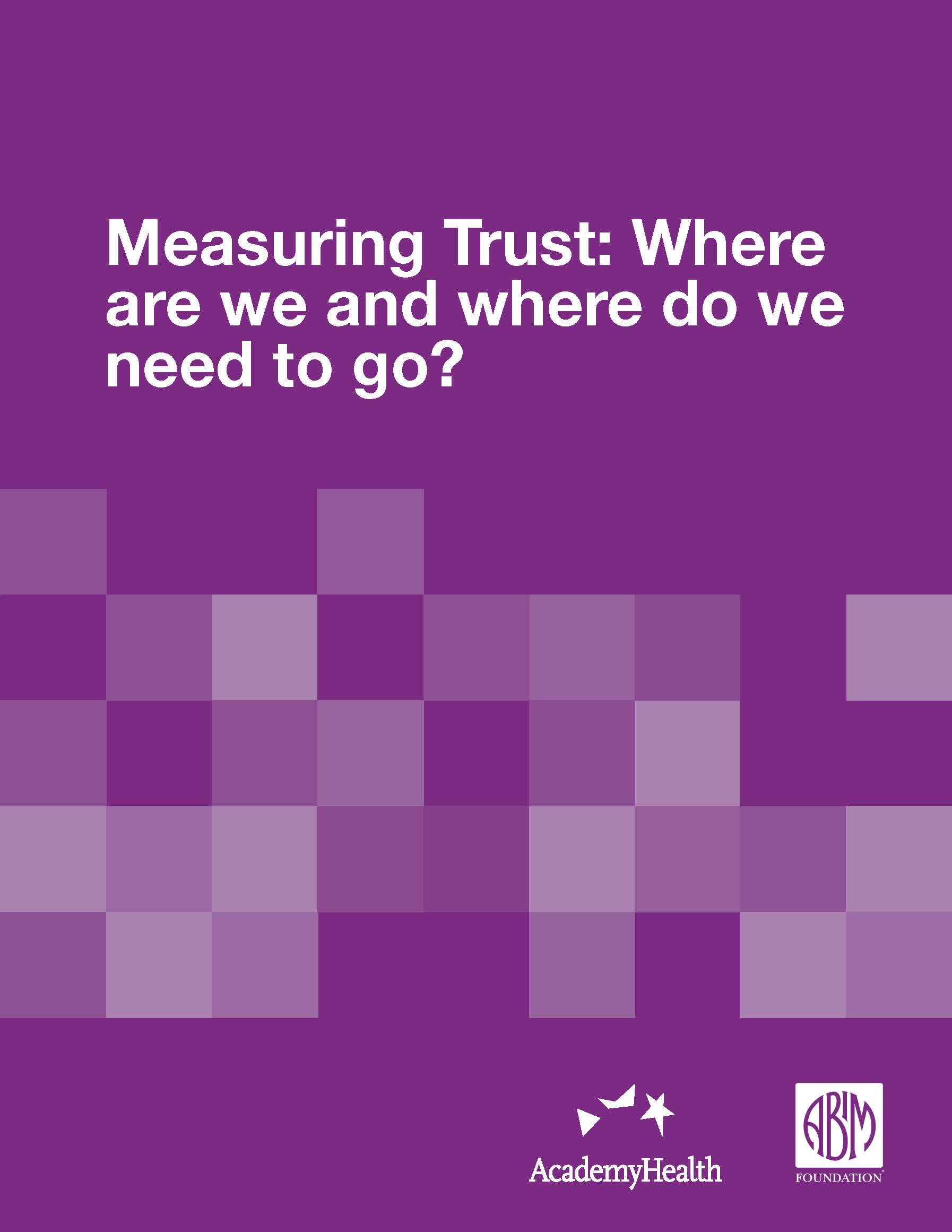 Trust measures report