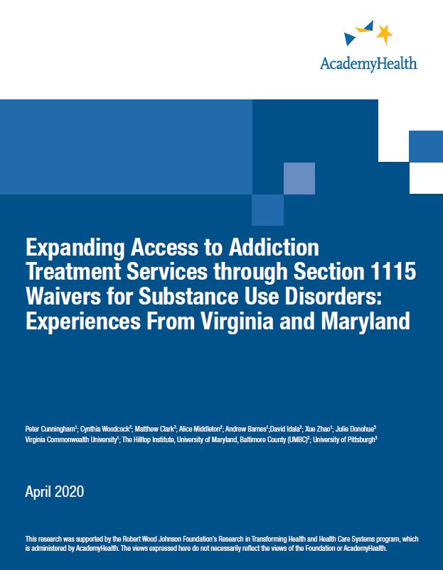 Expanding Access to Addiction Treatment Services through Section 1115 Waivers for Substance Use Disorders