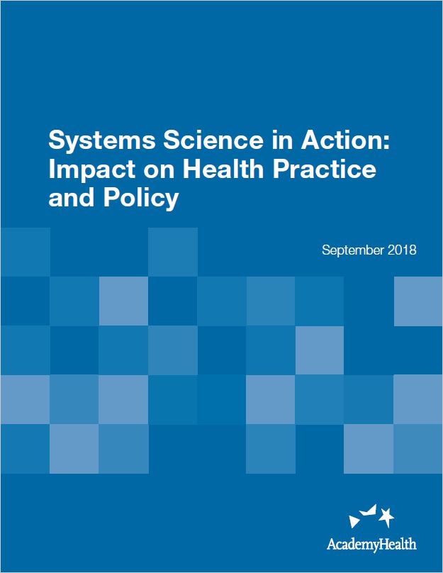 Cover of Systems Science in Action: Impact on Health Practice and Policy